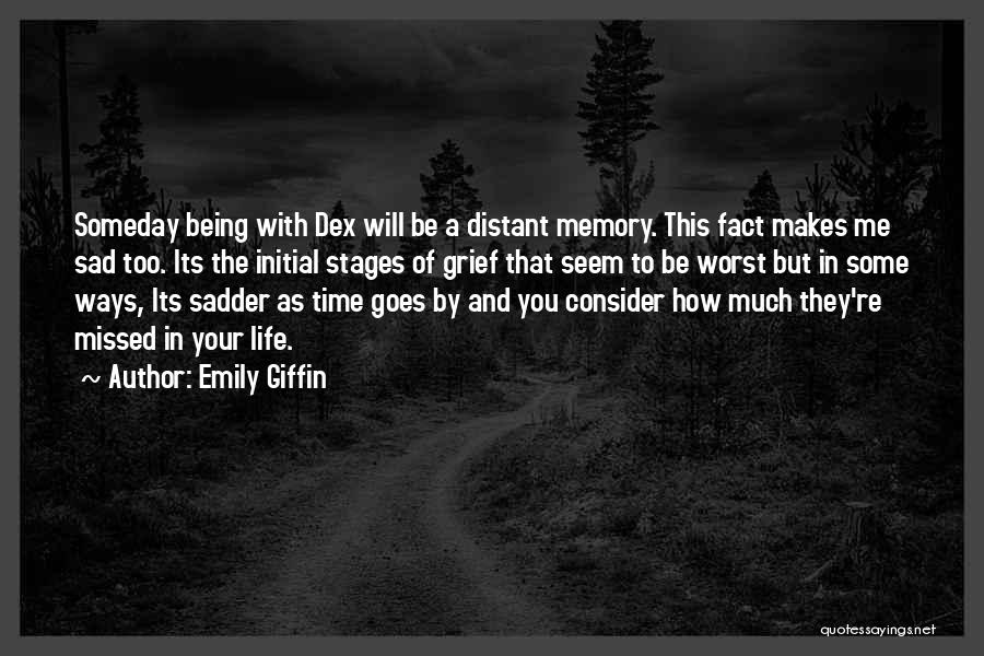 Life Being Sad Quotes By Emily Giffin
