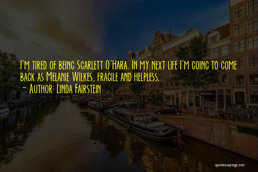 Life Being So Fragile Quotes By Linda Fairstein