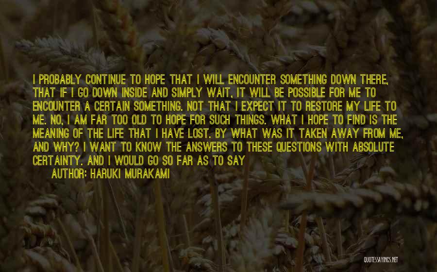 Life Being Taken Away Quotes By Haruki Murakami