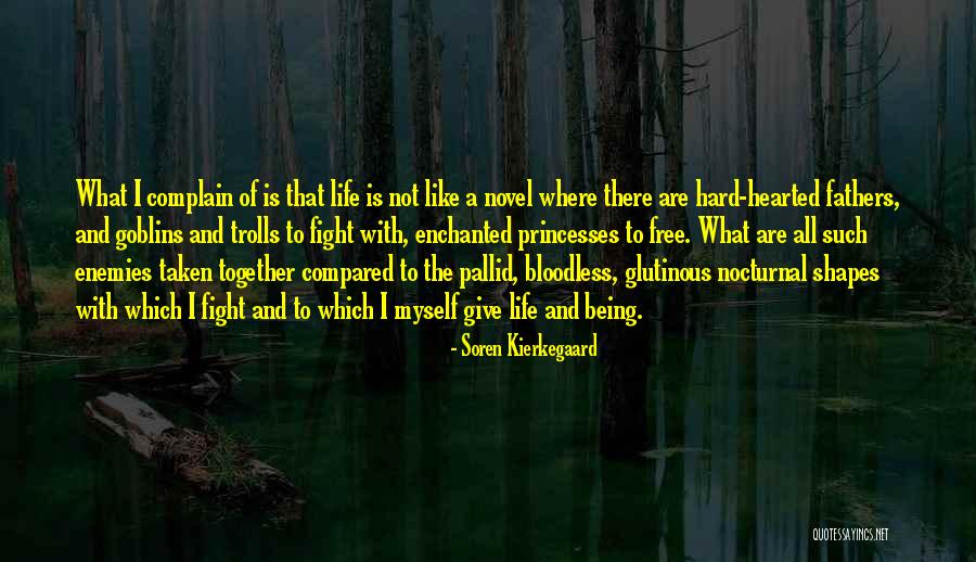 Life Being Taken Too Soon Quotes By Soren Kierkegaard