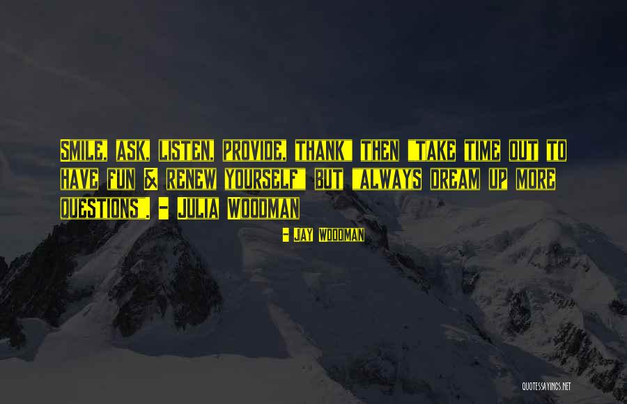 Life Being Too Short To Hold Grudges Quotes By Jay Woodman Life Being Too Short To Hold Grudges Quotes By Jay Woodman