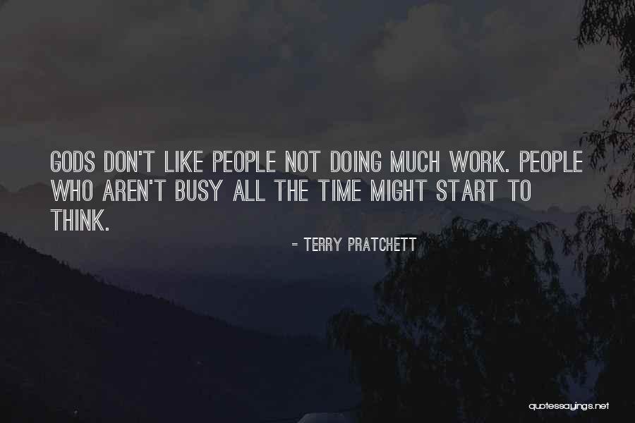 Life Being Wasted Quotes By Terry Pratchett Life Being Wasted Quotes By Terry Pratchett