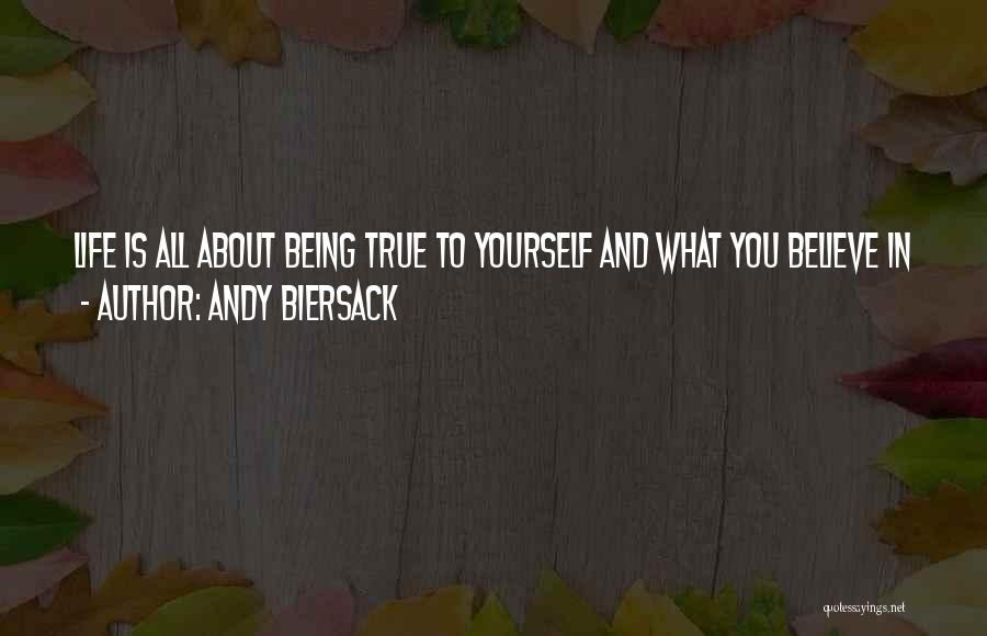 Life Believe In Yourself Quotes By Andy Biersack