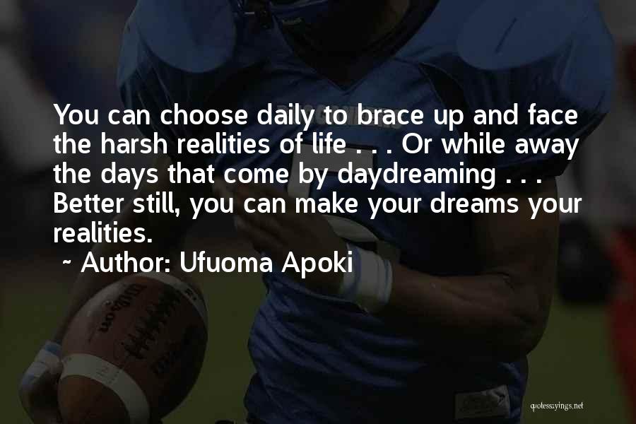 Life Better Days Quotes By Ufuoma Apoki