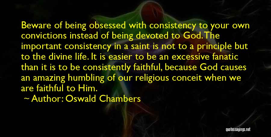 Life Beware Quotes By Oswald Chambers