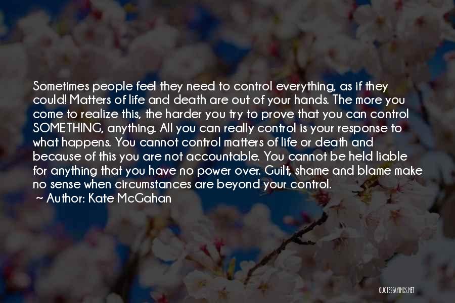 Life Beyond Death Quotes By Kate McGahan