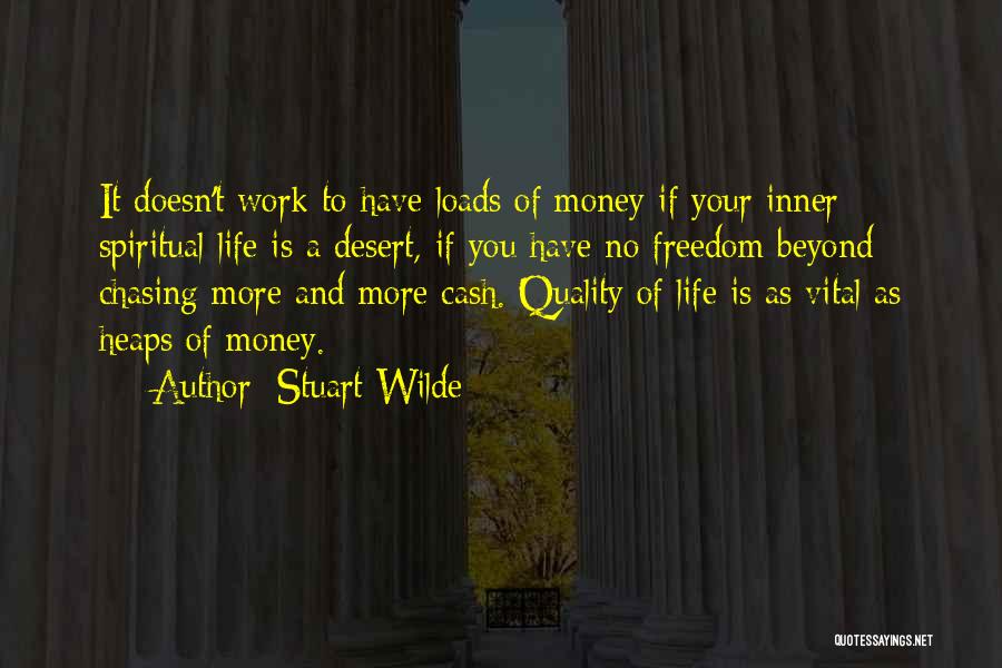 Life Beyond Money Quotes By Stuart Wilde