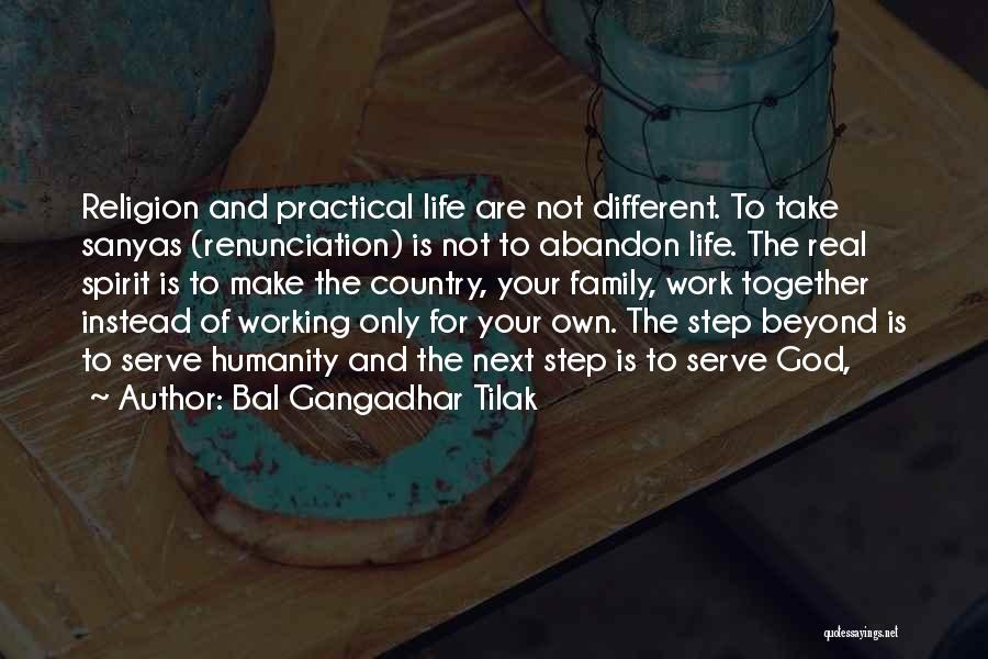 Life Beyond Work Quotes By Bal Gangadhar Tilak