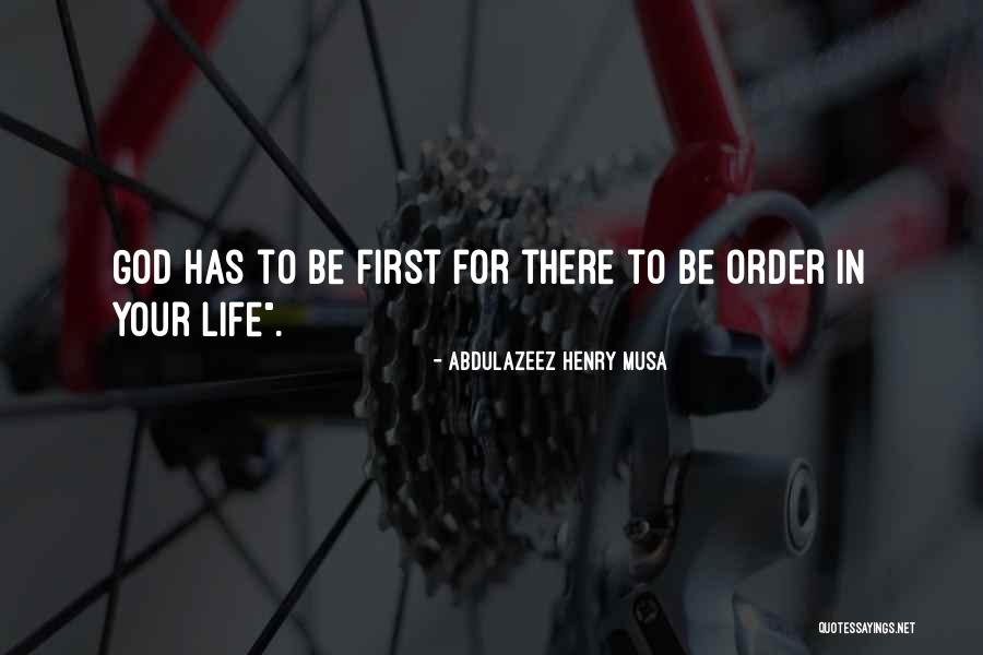 Life Biblical Quotes By Abdulazeez Henry Musa