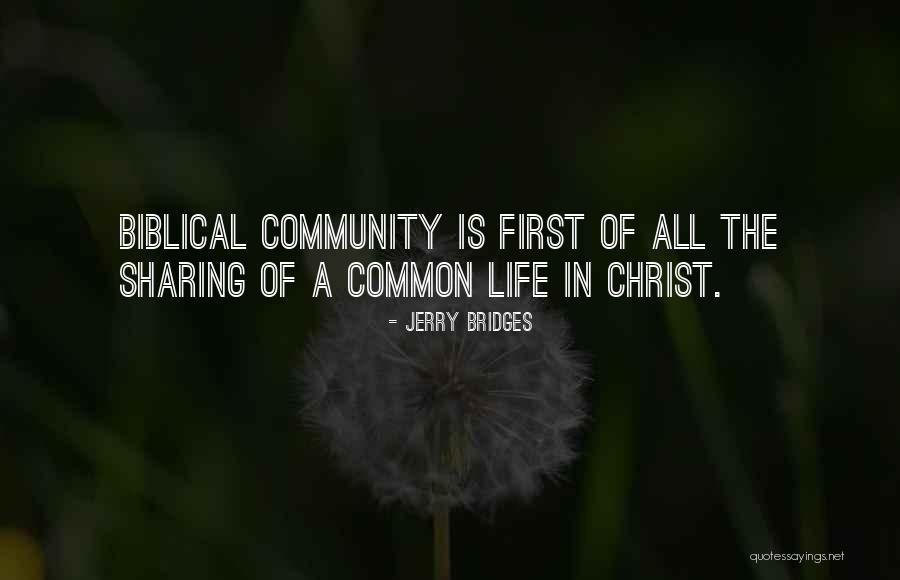 Life Biblical Quotes By Jerry Bridges