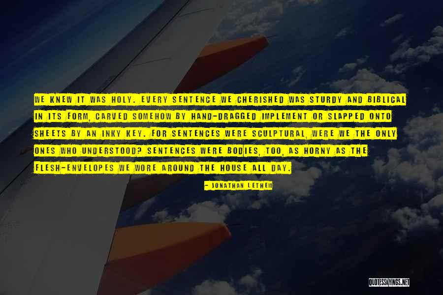 Life Biblical Quotes By Jonathan Lethem