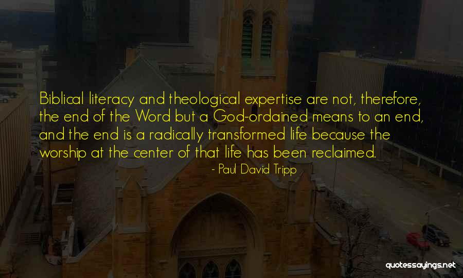 Life Biblical Quotes By Paul David Tripp