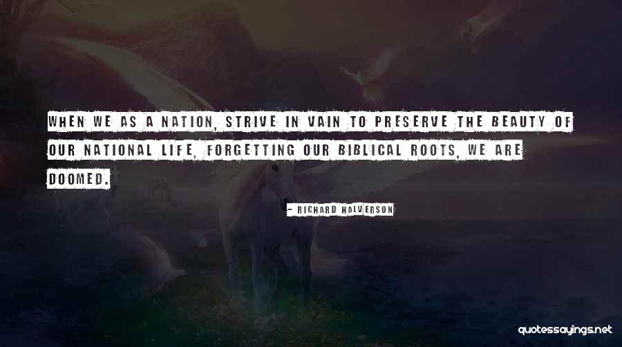 Life Biblical Quotes By Richard Halverson