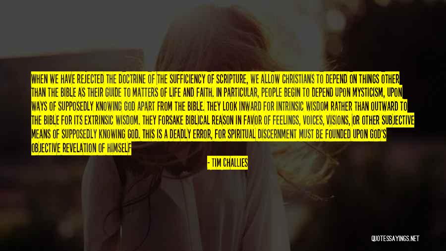 Life Biblical Quotes By Tim Challies