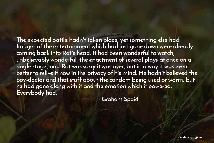 Life Bindas Quotes By Graham Spaid Life Bindas Quotes By Graham Spaid