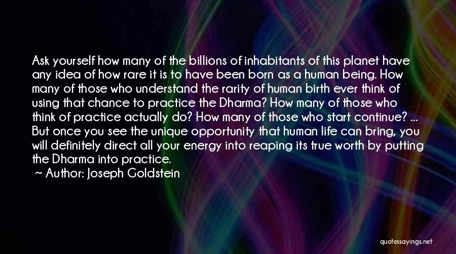 Life Birth Quotes By Joseph Goldstein Life Birth Quotes By Joseph Goldstein