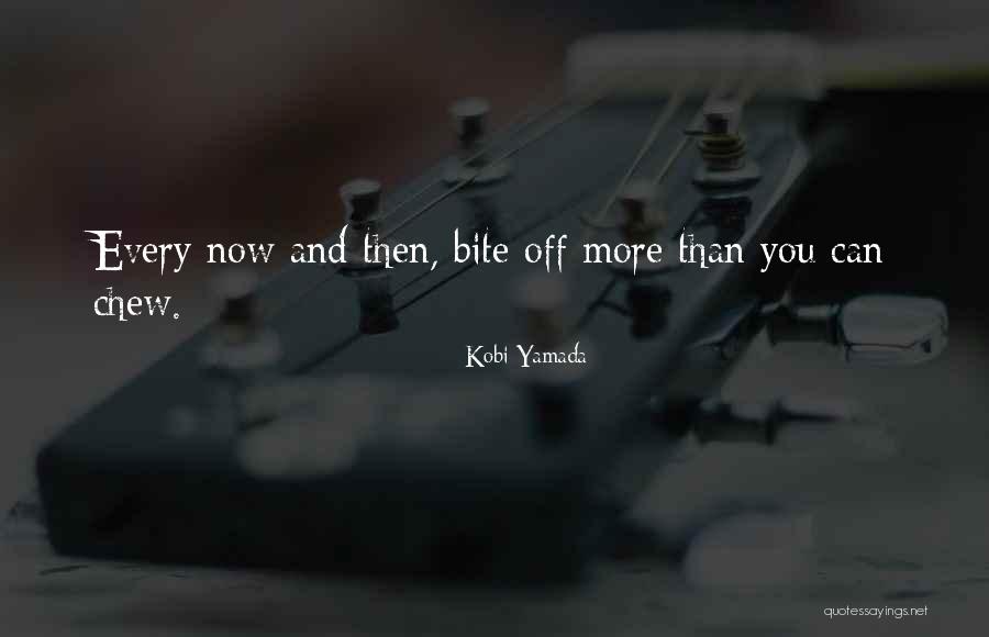 Life Bites Quotes By Kobi Yamada
