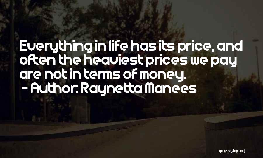 Life Black Authors Quotes By Raynetta Manees