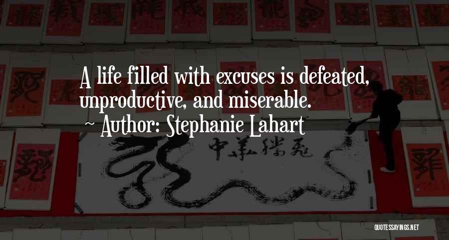 Life Black Authors Quotes By Stephanie Lahart