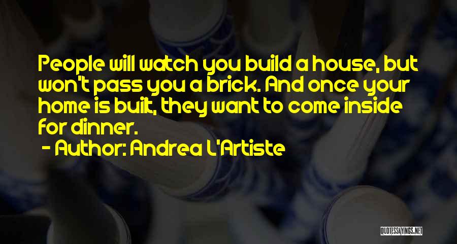 Life Blocks Quotes By Andrea L'Artiste