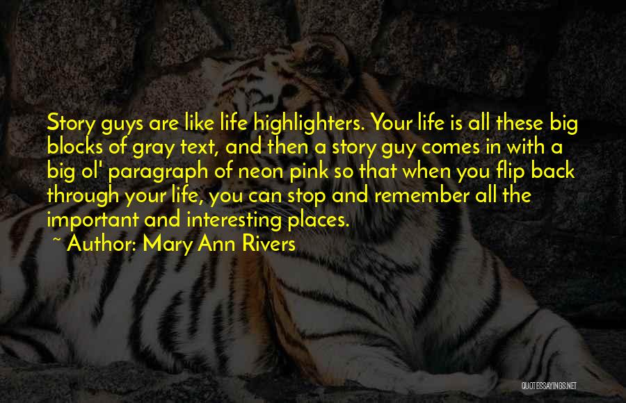 Life Blocks Quotes By Mary Ann Rivers