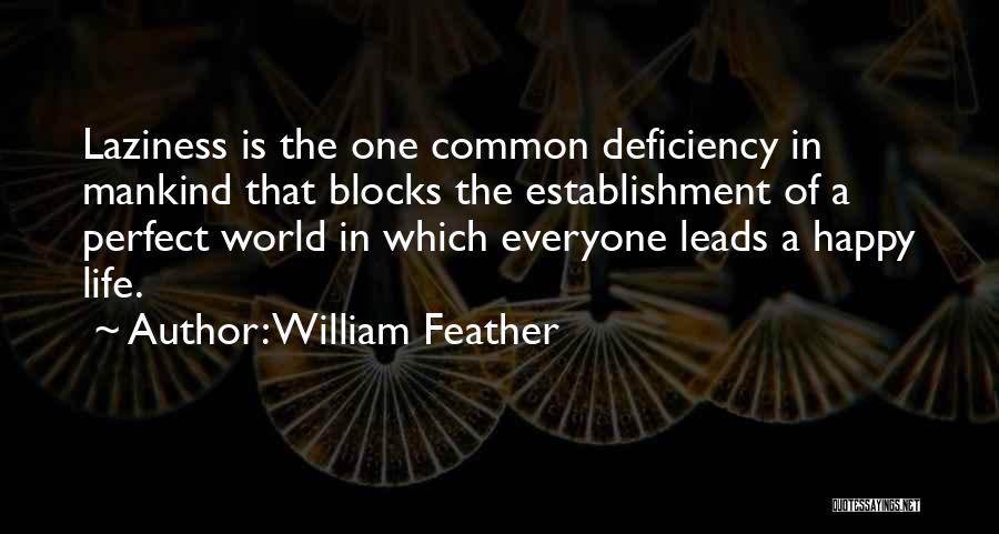 Life Blocks Quotes By William Feather