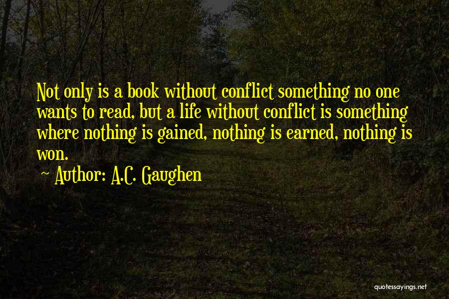 Life Blogs Quotes By A.C. Gaughen