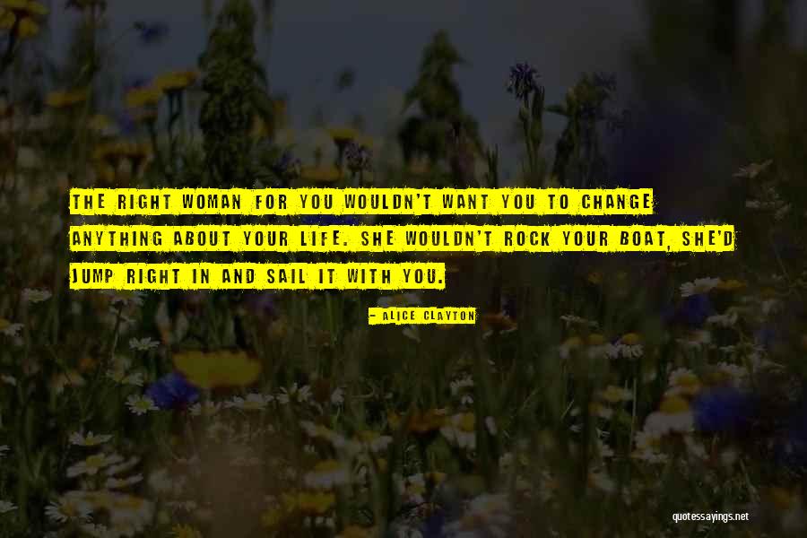 Life Boat Quotes By Alice Clayton Life Boat Quotes By Alice Clayton