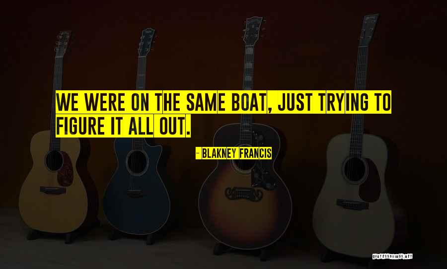 Life Boat Quotes By Blakney Francis Life Boat Quotes By Blakney Francis