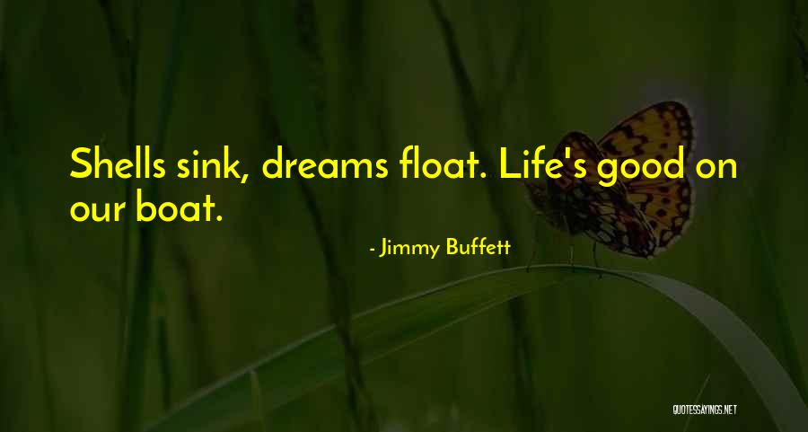 Life Boat Quotes By Jimmy Buffett Life Boat Quotes By Jimmy Buffett