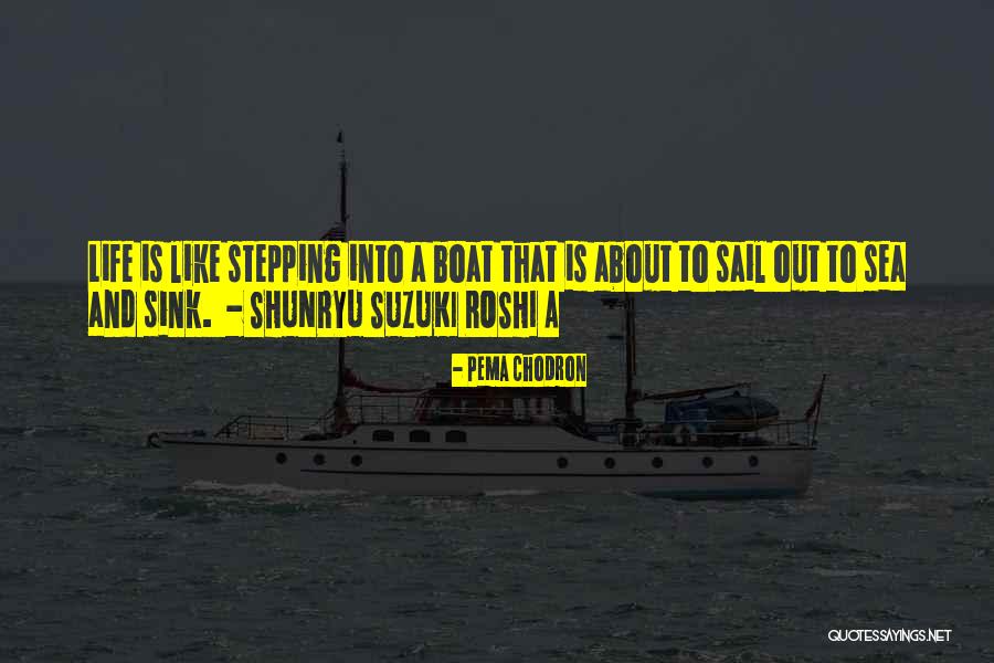 Life Boat Quotes By Pema Chodron Life Boat Quotes By Pema Chodron