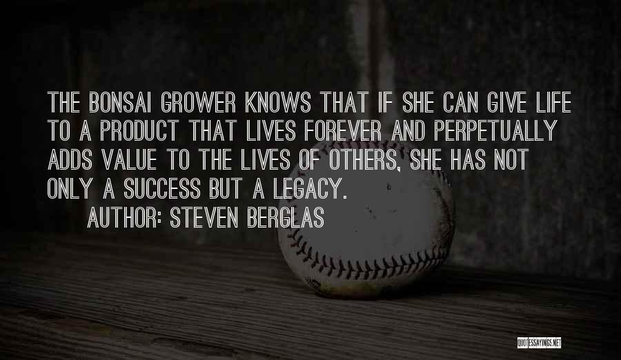 Life Bonsai Quotes By Steven Berglas