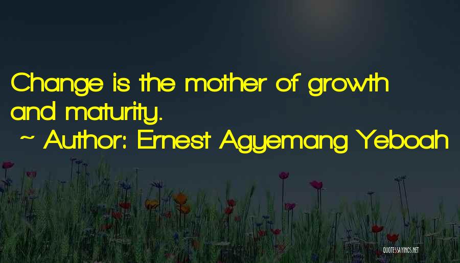 Life Brainy Quotes By Ernest Agyemang Yeboah