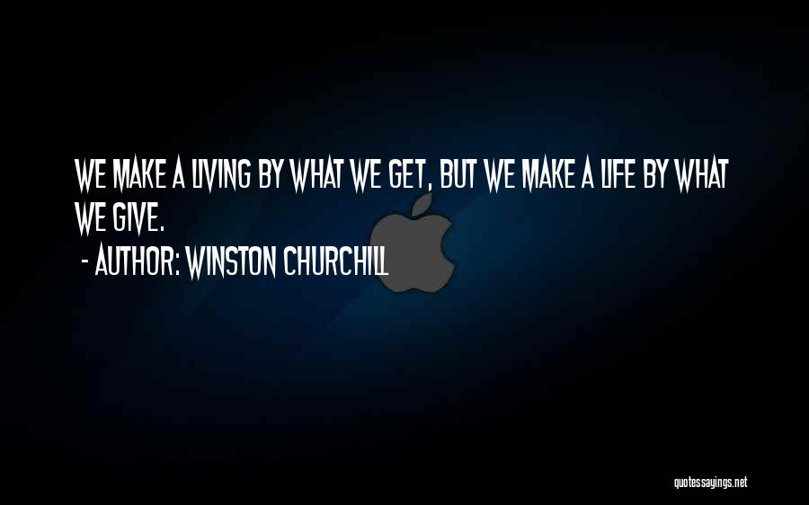 Life Brainy Quotes By Winston Churchill
