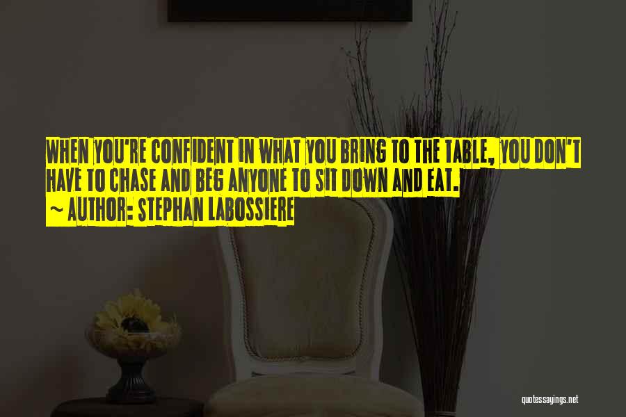 Life Bring You Down Quotes By Stephan Labossiere