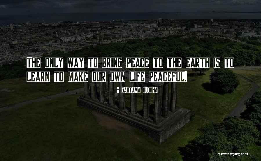 Life Buddha Quotes By Gautama Buddha Life Buddha Quotes By Gautama Buddha
