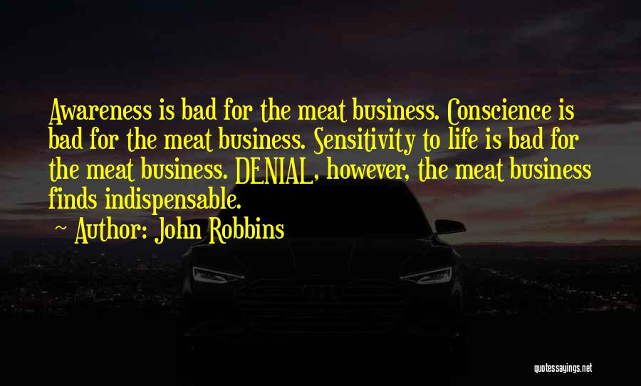 Life Business Quotes By John Robbins