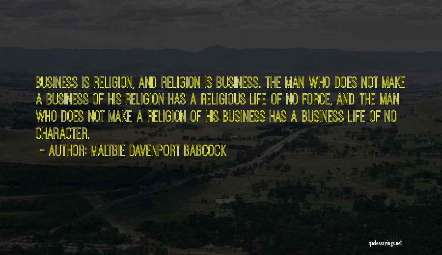 Life Business Quotes By Maltbie Davenport Babcock