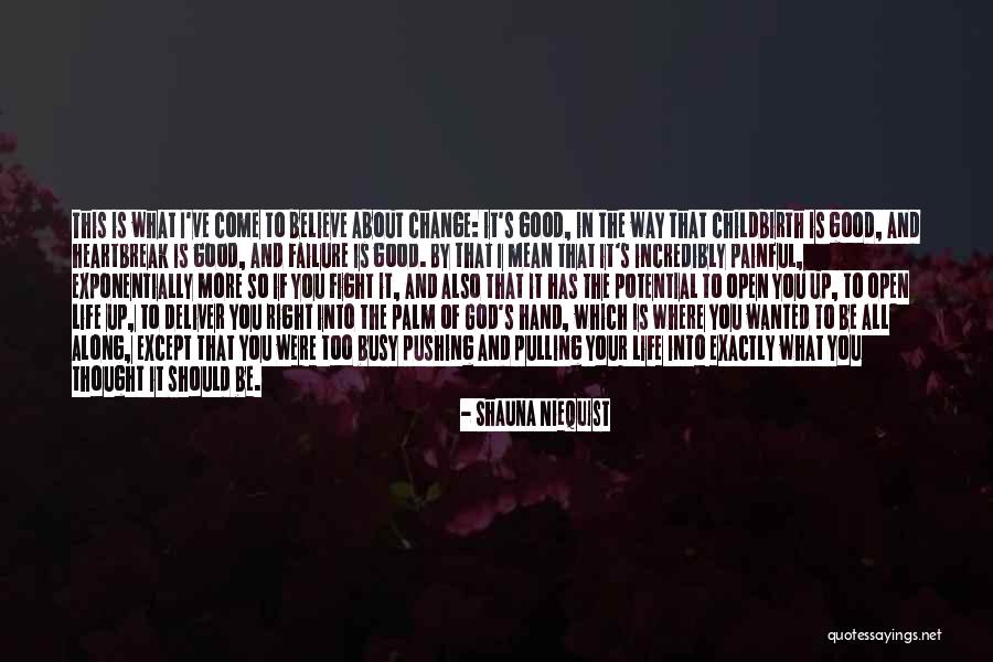 Life Busy But Good Quotes By Shauna Niequist Life Busy But Good Quotes By Shauna Niequist