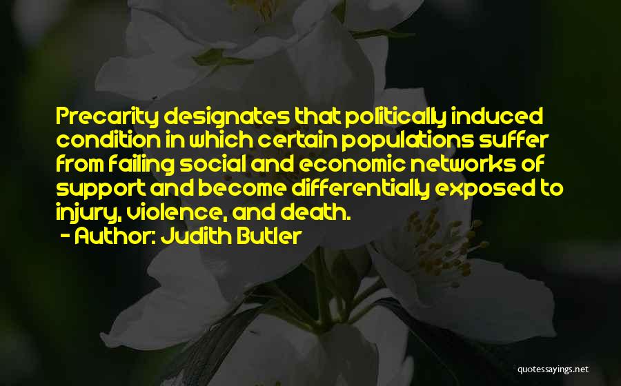 Life Butler Quotes By Judith Butler