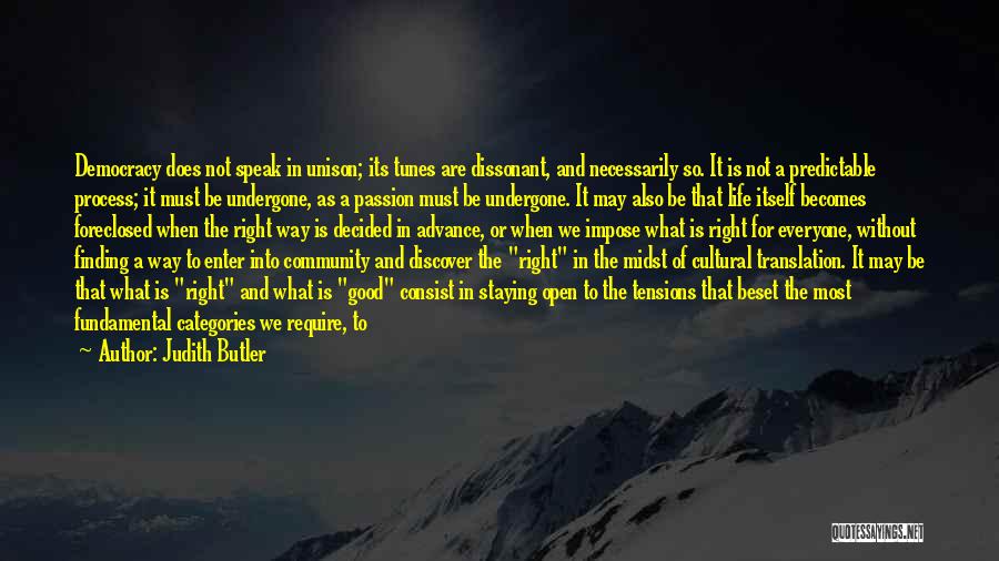 Life Butler Quotes By Judith Butler