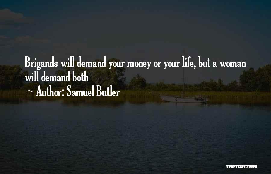 Life Butler Quotes By Samuel Butler