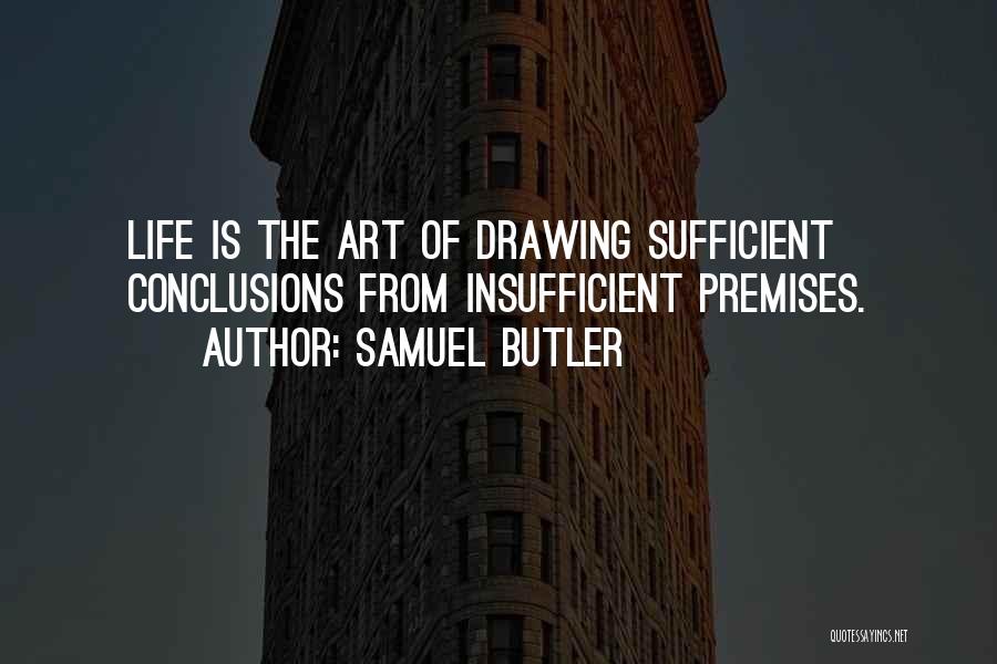 Life Butler Quotes By Samuel Butler