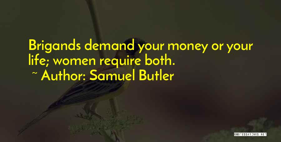 Life Butler Quotes By Samuel Butler