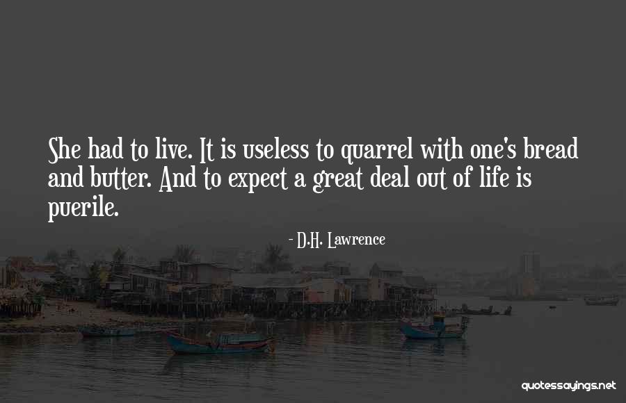 Life Butter Quotes By D.H. Lawrence Life Butter Quotes By D.H. Lawrence