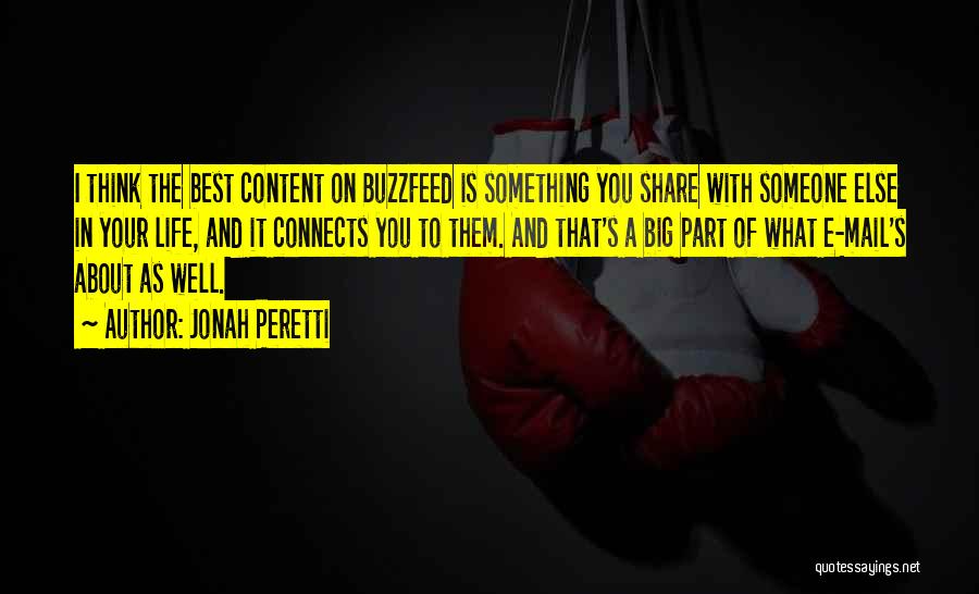 Life Buzzfeed Quotes By Jonah Peretti