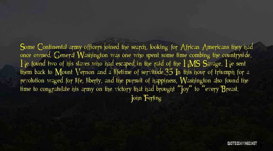 Life By African Americans Quotes By John Ferling Life By African Americans Quotes By John Ferling