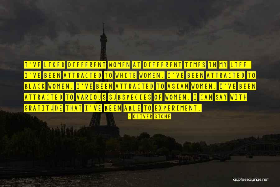 Life By Black Women Quotes By Oliver Stone Life By Black Women Quotes By Oliver Stone