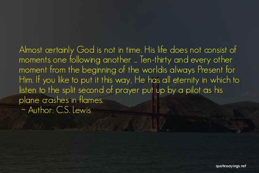 Life By C.s. Lewis Quotes By C.S. Lewis