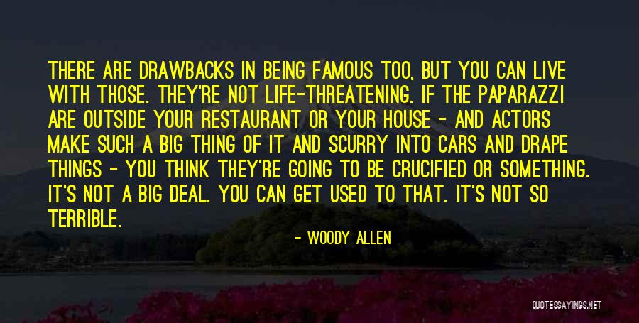 Life By Famous Actors Quotes By Woody Allen Life By Famous Actors Quotes By Woody Allen